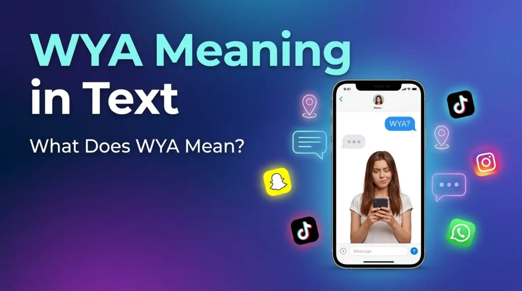 WYA Meaning in Text
