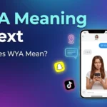 WYA Meaning in Text