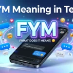 FYM Meaning in Text
