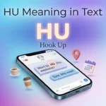 HU Meaning in Text